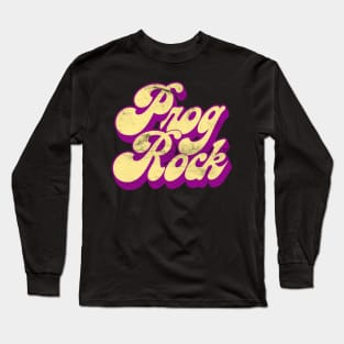 Prog Rock - Vintage Look Progressive Rock Lover Gift Long Sleeve T-Shirt